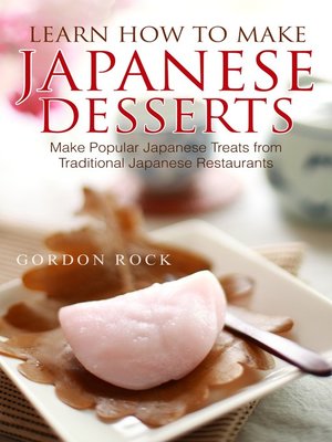 cover image of Learn How to Make Japanese Desserts